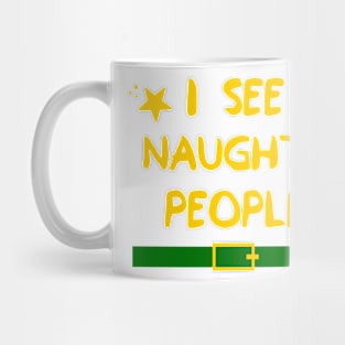 I See Naughty People Christmas Mug